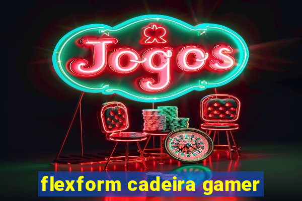 flexform cadeira gamer